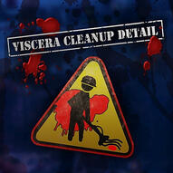 Viscera Cleanup Detail Viscera Cleanup Detail
